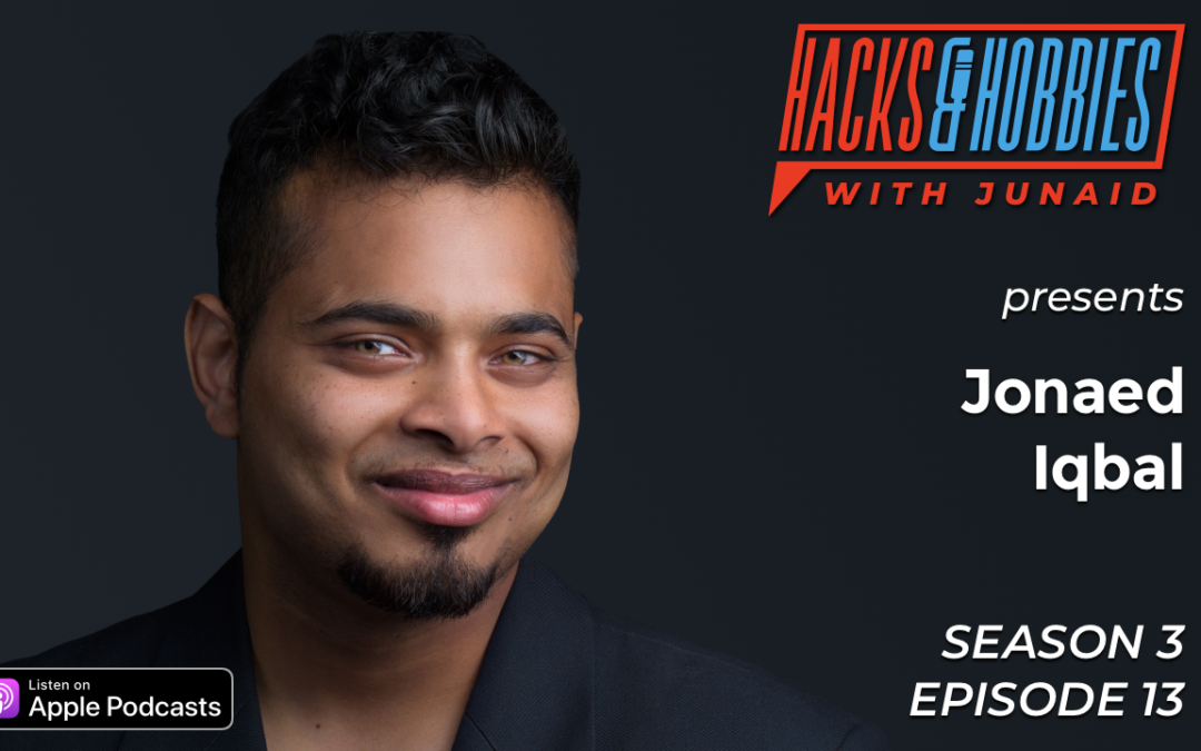 E313 – Jonaed Iqbal – How to get a job even if you don’t have a degree.