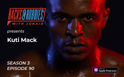 E390 – Kuti Mack – How to use fitness and nutrition to propel and your best daily.