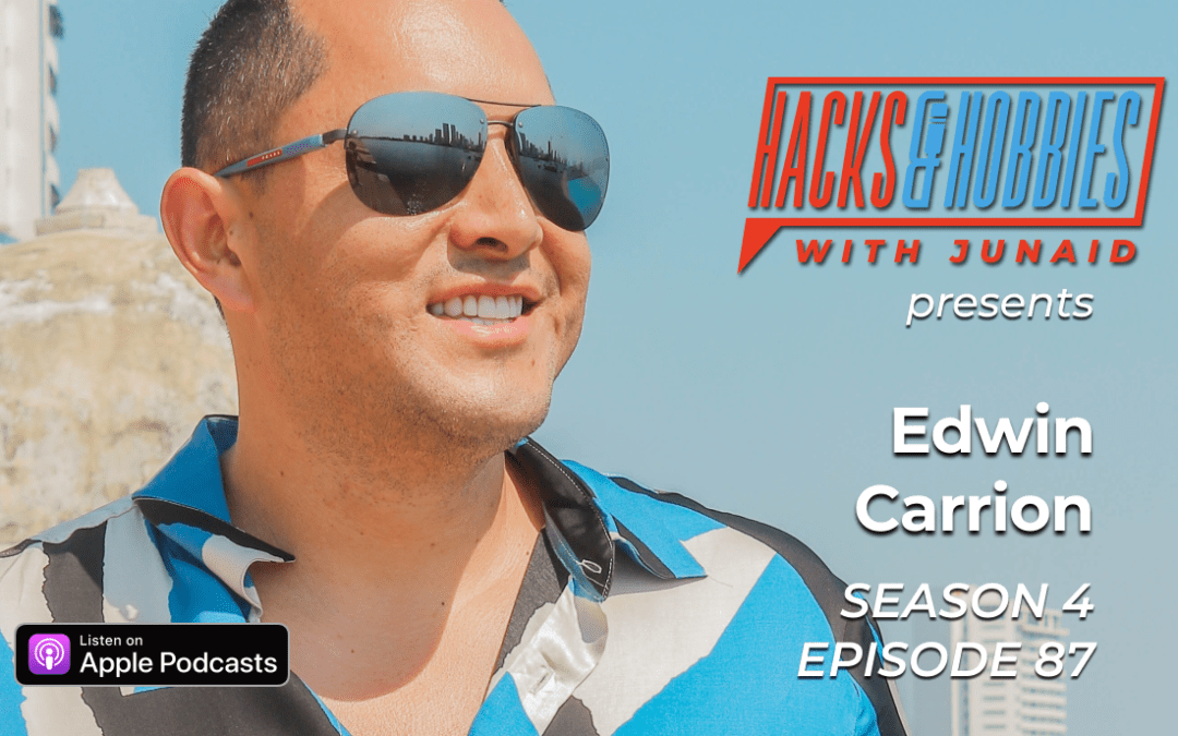 E487 – Edwin Carrion – How to Achieve Success Through Hard Work and Faith: Navigating Your Way to Abundance